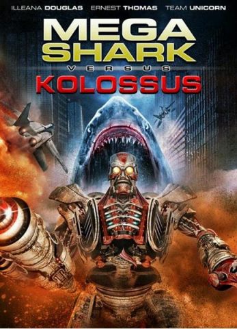 Mega Shark vs. Kolossus